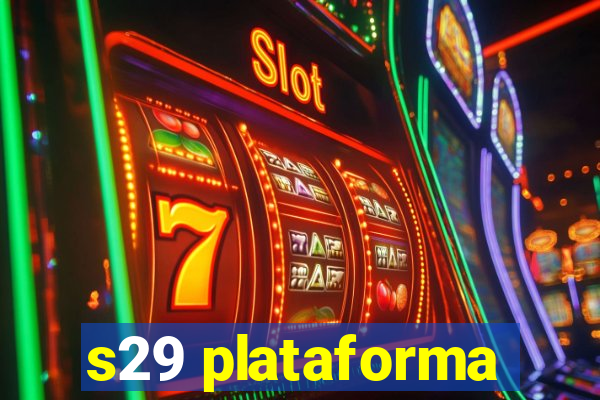 s29 plataforma